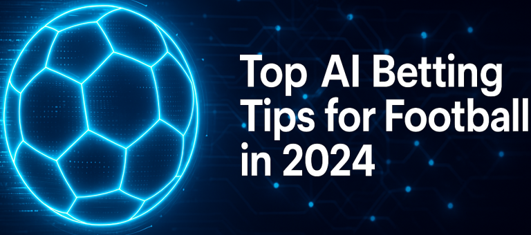 Top AI football betting tips in 2024